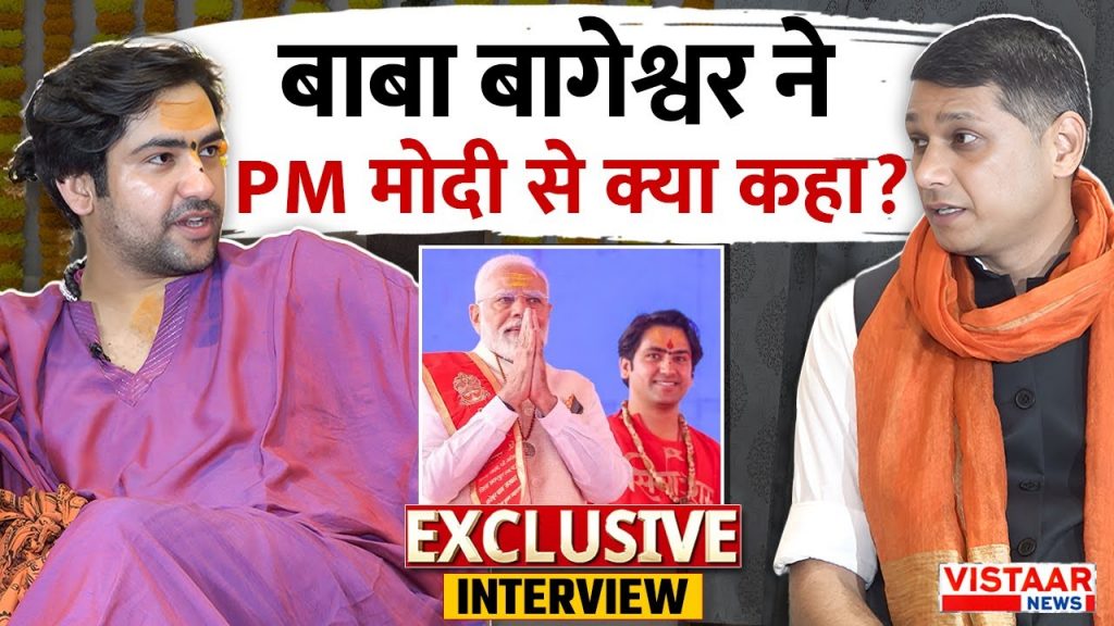 Baba Bageshwar Exclusive Interview