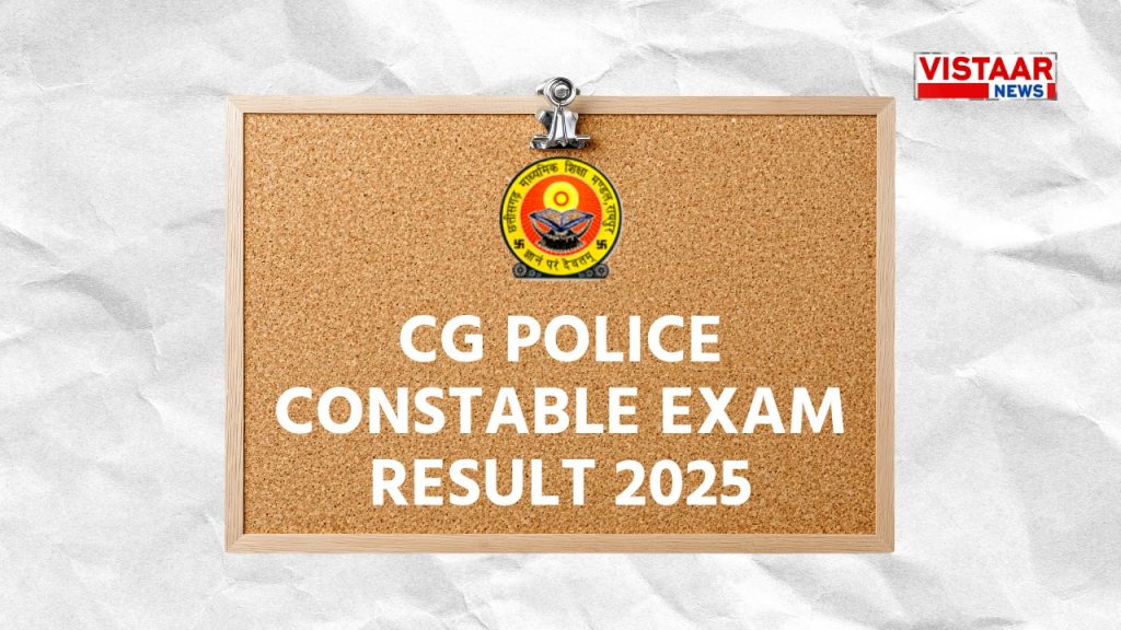 CG Police Constable Result 2025
