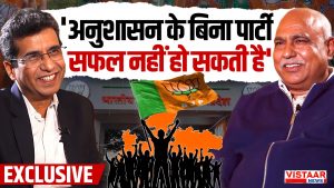 BJP State President Hemant Khandelwal had an exclusive conversation with Vistara News Group Editor Brajesh Rajput.