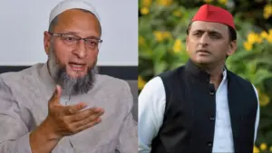 Owaisi and Akhilesh Yadav